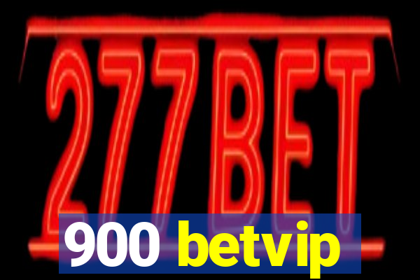 900 betvip